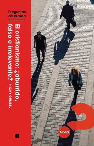 Image of El Cristianismo: ¿Aburrido, Falso e Irrelevante?