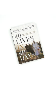 Image of 40 Lives in 40 Days: Experiencing God’s Grace Through the Bible’s Most Compelling Characters
