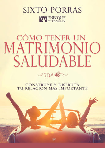 Image of Cómo Tener un Matrimonio Saludable