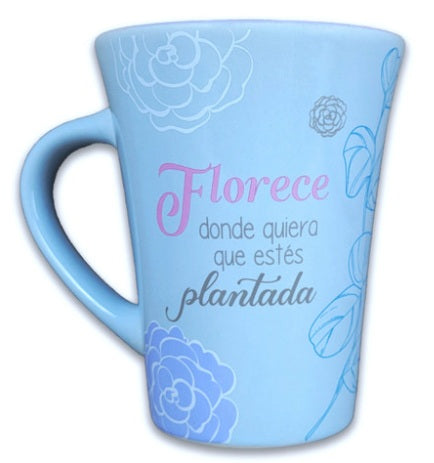 Image of Taza Mensajes de Bendicion Florece Donde Quiere que estes Plantada