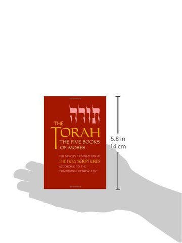 Image of THE TORAH: THE FIVE BOOKS OF MOSES, THE NEW TRANSLATION OF THE HOLY SCRIPTURES ACCORDING TO THE TRADITIONAL HEBREW TEXT