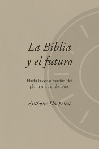 Image of La Biblia y el Futuro