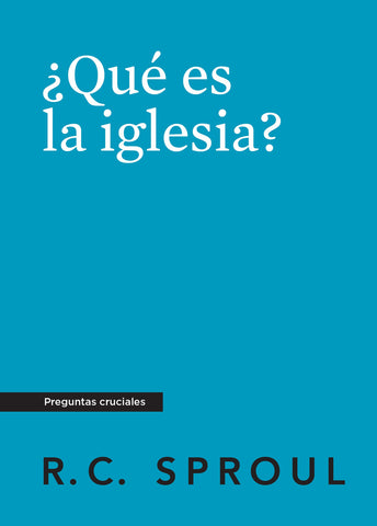 Image of ¿Qué Es la Iglesia?