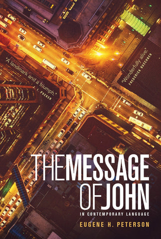 Image of THE MESSAGE OF JOHN (SOFTCOVER)