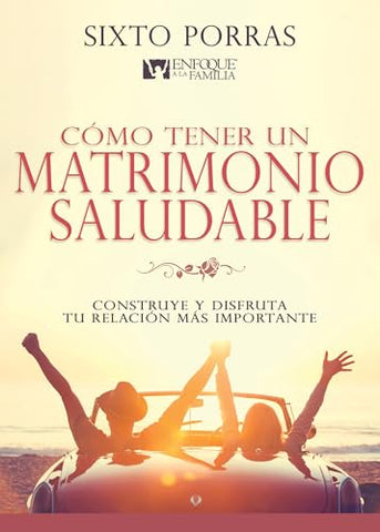 Image of Cómo Tener un Matrimonio Saludable