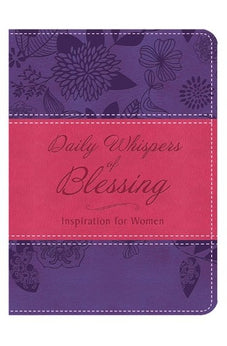 Daily Whispers of Blessing: Inspiration for Women