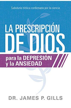 Image of La Prescripción de Dios para la Depresión y la Ansiedad