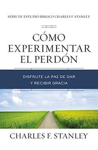 Image of Cómo Experimentar el Perdón
