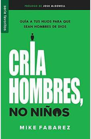 Image of Cría Hombres, No Niños