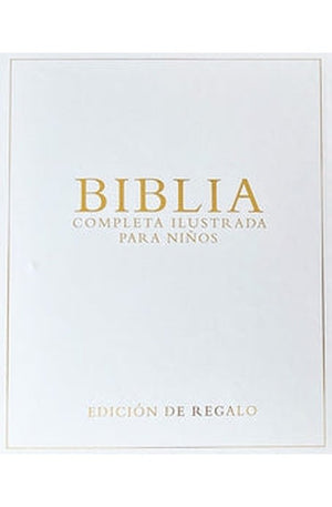 Biblia Completa Ilustrada para Niños - Edición de Regalo