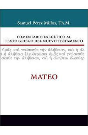 Comentario exegético al Texto Griego del NT: Mateo