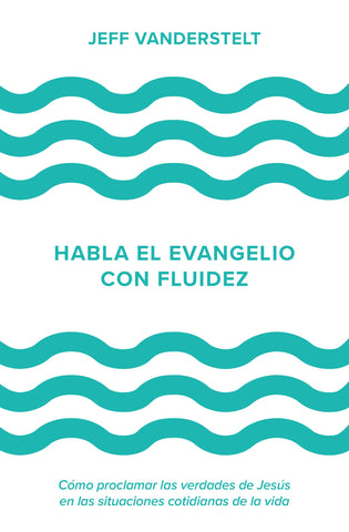 Image of HABLA EL EVANGELIO CON FLUIDEZ