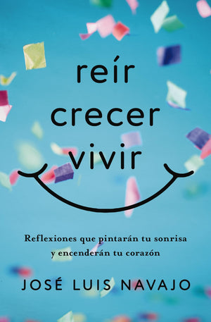 Reír, Crecer, Vivir