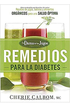 Image of Los Remedios para la Diabetes de la Dama de los Jugos