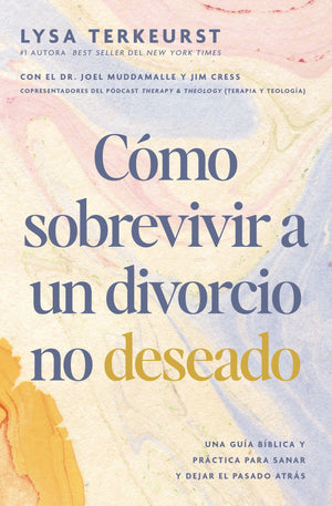 Cómo Sobrevivir a un Divorcio no Deseado