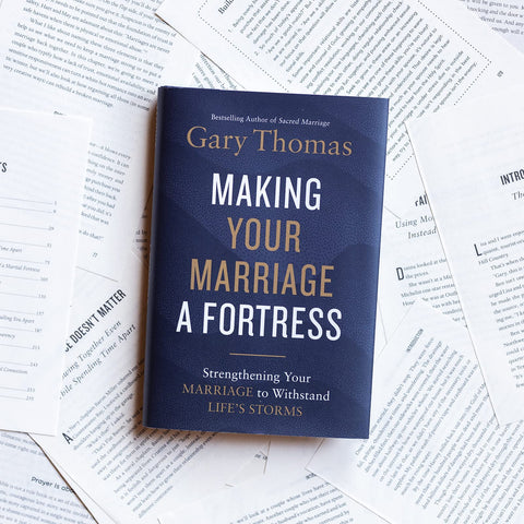 Image of Making Your Marriage a Fortress: Strengthening Your Marriage to Withstand Life's Storms