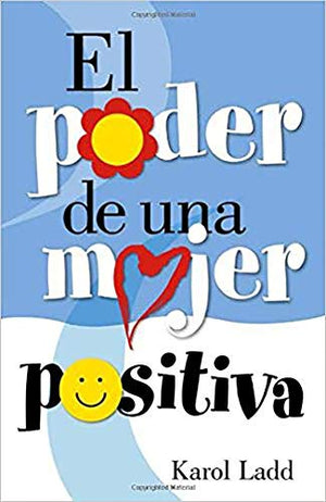 El Poder de una Mujer Positiva