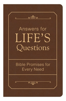 Answers for Life's Questions: Bible Promises For Every Need