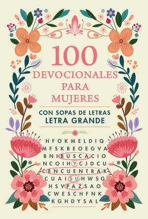 100 Devocionales para Mujeres con Sopa de Letras Letra Grande