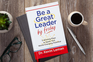 BE A GREAT LEADER BY FRIDAY
