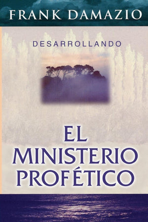 EL MINISTERIO PROFÉTICO