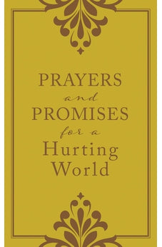 Prayers and Promises for a Hurting World