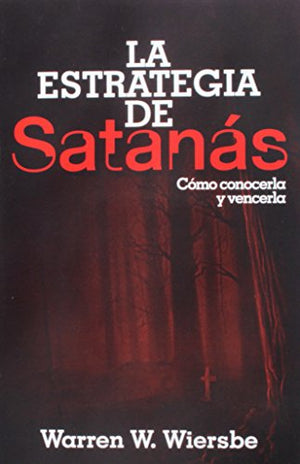 La Estrategia de Satanás