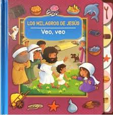 Los Milagros de Jesús (Veo, Veo)