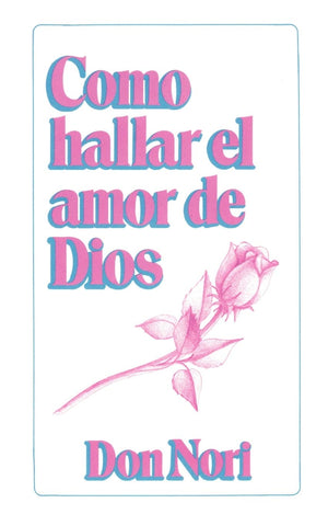 Como Hallar el Amor de Dios