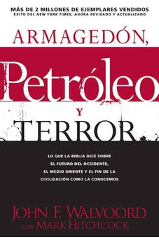 Armagedón Petróleo y Terror