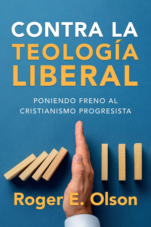 Contra la Teología Liberal