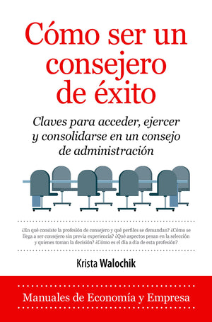 Cómo ser un Consejero de Exito