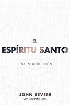 El Espíritu Santo: una Introducción