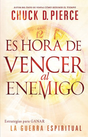 Es Hora de Vencer al Enemigo
