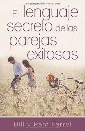 El Lenguaje Secreto de Parejas Exitosas