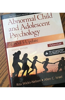 Abnormal Child and Adolescent Psychology with DSM-5 Update -- Instructor's Copy