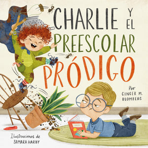 CHARLIE Y EL PREESCOLAR PRODIGO