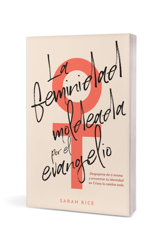 Image of La Feminidad Moldeada por el Evangelio