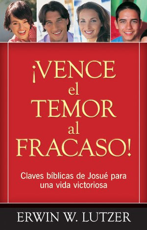 Vence el Temor al Fracaso!