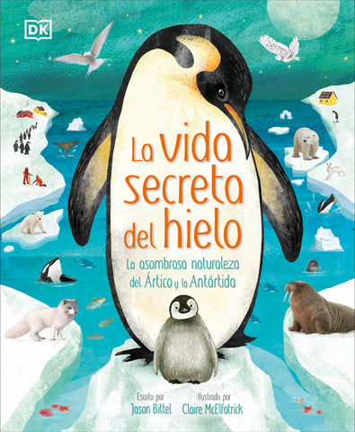 Image of La Vida Secreta del Hielo