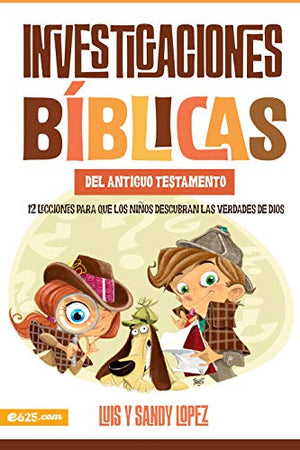 Investigaciones Bíblicas del Antiguo Testamento