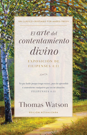 El Arte del Contentamiento Divino