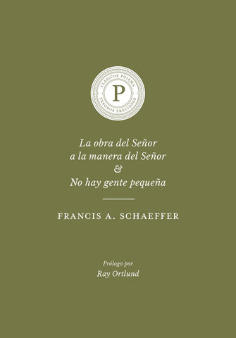 Image of La Obra del Señor a la Manera del Señor & No hay Gente Pequeña