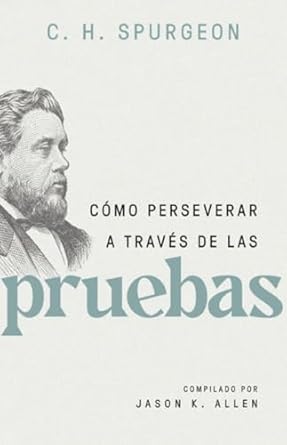 Cómo Perseverar a Través de las Pruebas