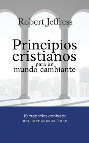 Principios Cristianos para un Mundo