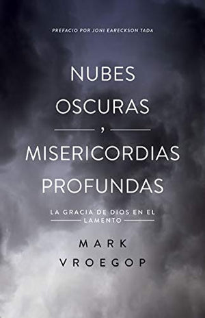 Nubes Oscuras Misericordia Profunda