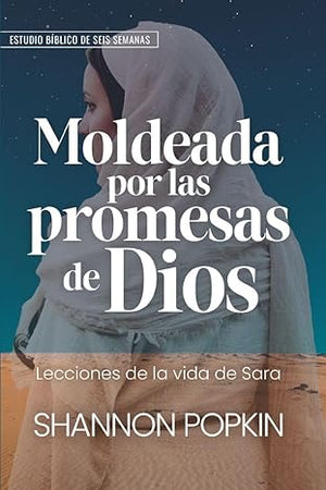 Moldeadas por las Promesas de Dios