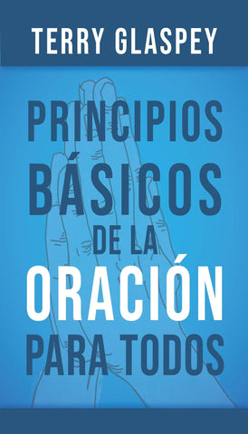 Image of Principios Básicos de la Oración para Todos