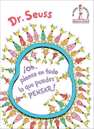 ¡Oh, Piensa en todo lo que Puedes Pensar!