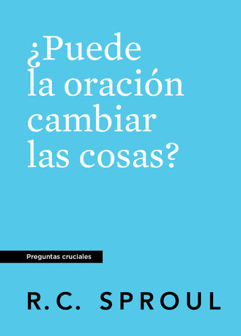 Image of ¿Puede la Oración Cambiar las Cosas?